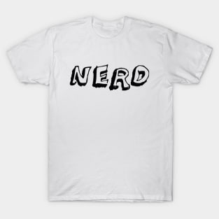 Unleash Your Inner Nerd with Flair: Introducing our Stylish Black Text Nerd T-Shirt
